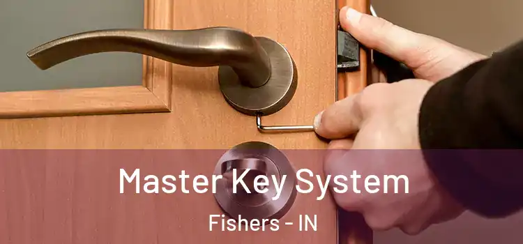Master Key System Fishers - IN